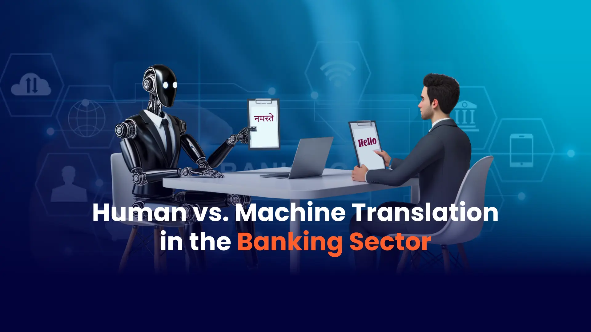 Human vs Machine Translation in the Banking Sector